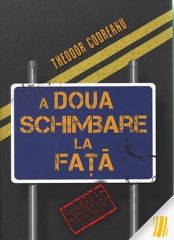 A doua schimbare la fata