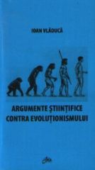 Argumente stiintifice contra evolutionismului