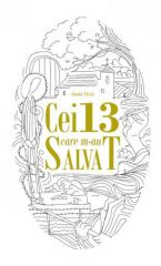 Cei 13 care m-au salvat