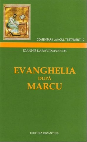 Comentariu la Evanghelia dupa Marcu
