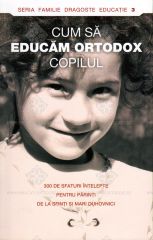 Cum sa educam ortodox copilul