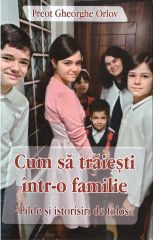 Cum sa traiesti intr-o familie