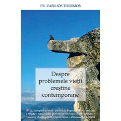 Despre problemele vietii crestine