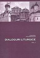 Dialoguri liturgice - Vol. 1