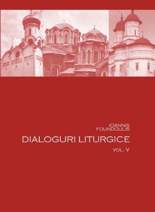 Dialoguri liturgice - Vol. 5