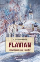 Flavian - Vol. 4. Spovedania unui trecator.