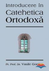 Introducere in Catehetica Ortodoxa