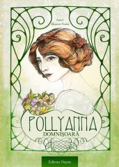 Pollyanna - Vol. 2 - Domnisoara - Nepsis