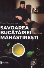 Savoarea bucatariei manastiresti