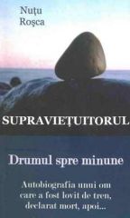 Supravietuitorul. Drumul spre minune