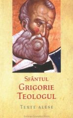 Texte alese – Sfantul Grigorie Teologul