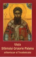Viata Sfantului Grigorie Palama, arhiepiscop al Tesalonicului